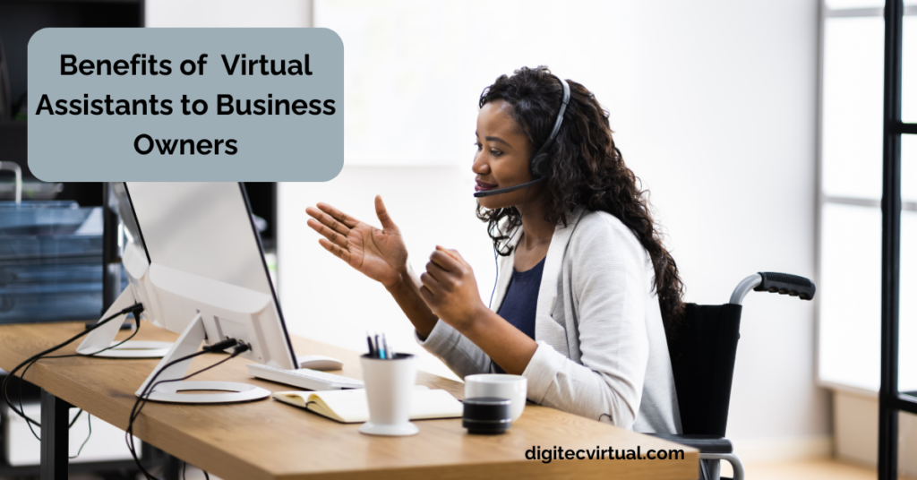 Benefits of a virtual assistant to business owners