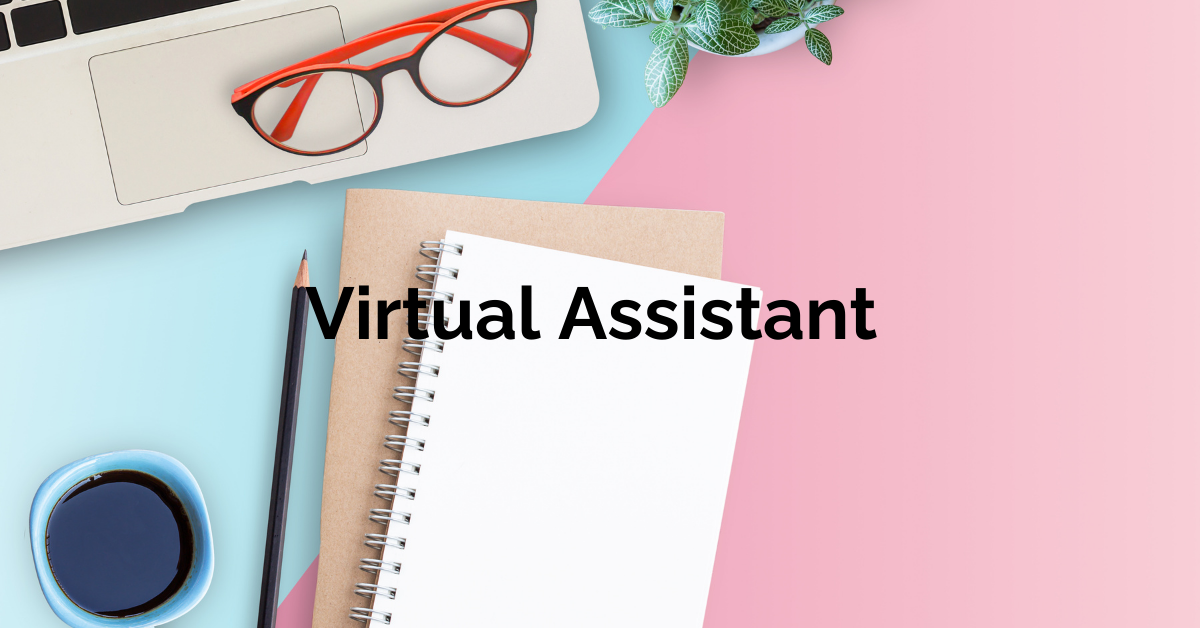 Virtual Assistant and Social Media Manager