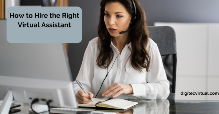 How to hire the right virtual assistant