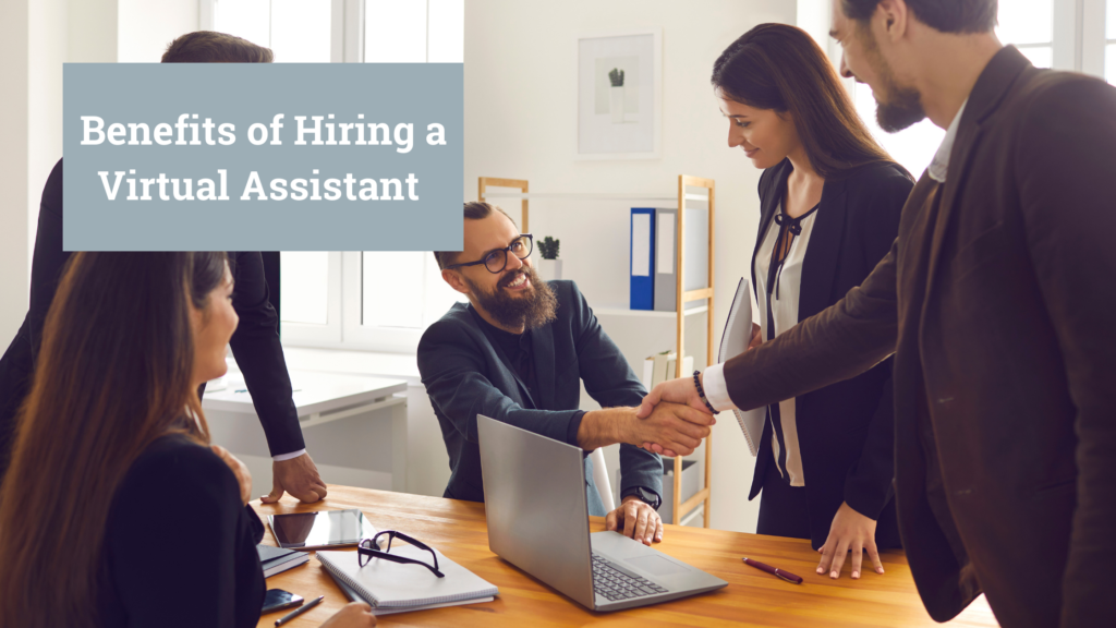 Benefits of hiring a virtual assistant